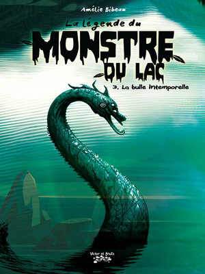cover image of La légende du MONSTRE du lac Tome 3